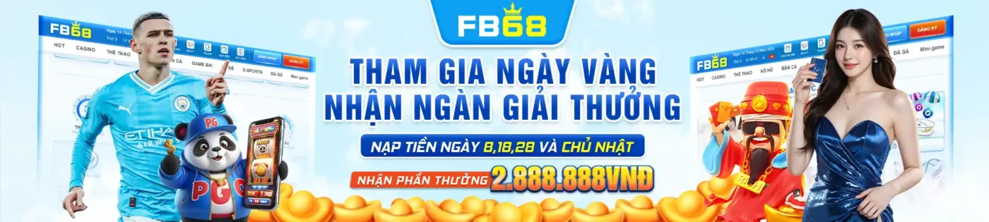 Trang Chủ 9 nhà cái fb68 banner desktop