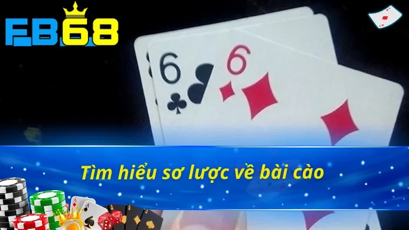 Bài Cào - Game Bài Đại Thần Tài, Chơi Nhanh Thắng Lớn Cùng FB68 2 Giới thiệu sơ lược về bài cào