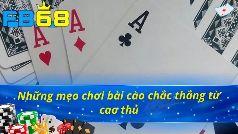 Bài Cào - Game Bài Đại Thần Tài, Chơi Nhanh Thắng Lớn Cùng FB68 5 Mẹo chơi bài cào hữu ích từ chuyên gia